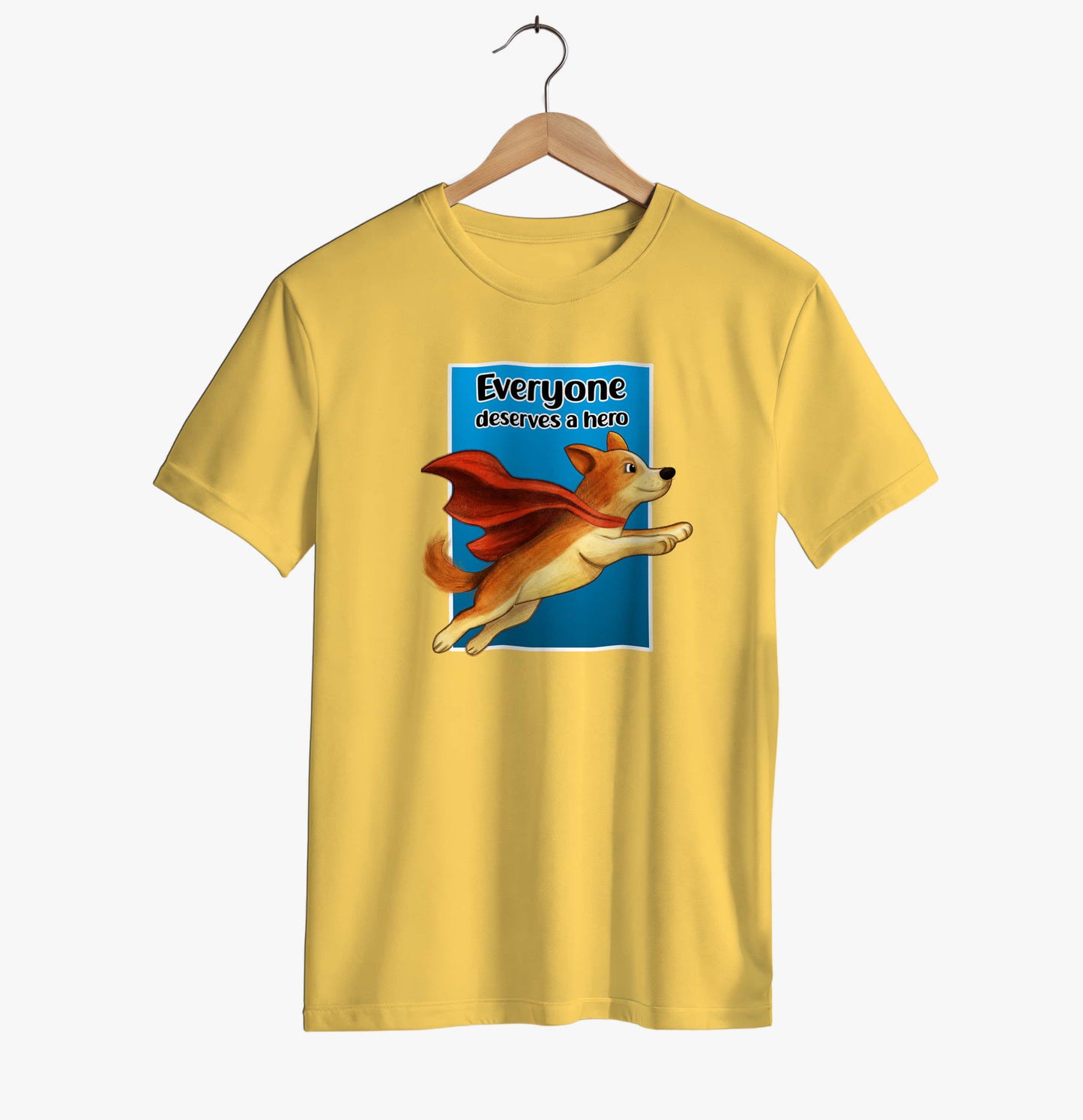 Everyone Deserves a Hero T-shirt