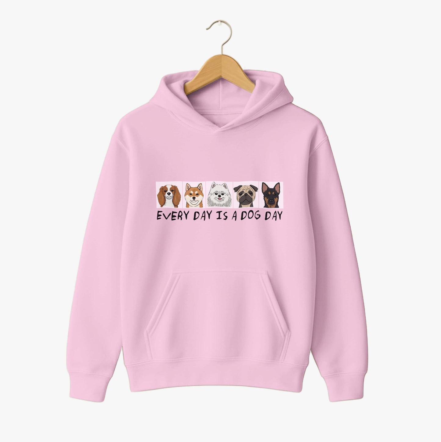 Everyday Is A Dog Day Hoodie