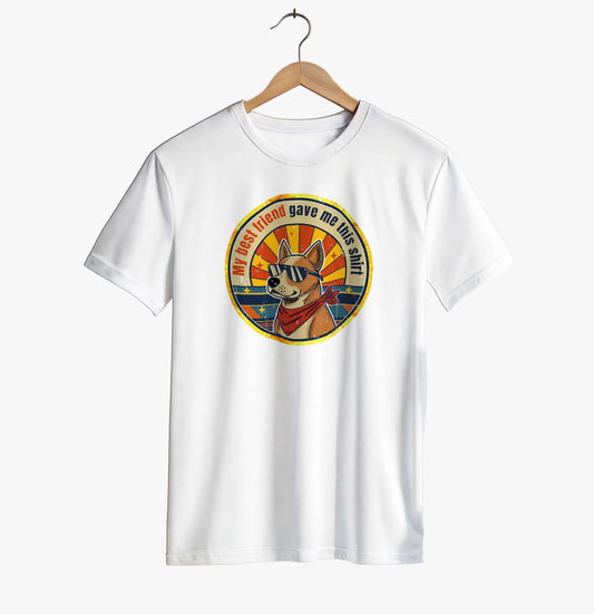 My Best Friend T-shirt