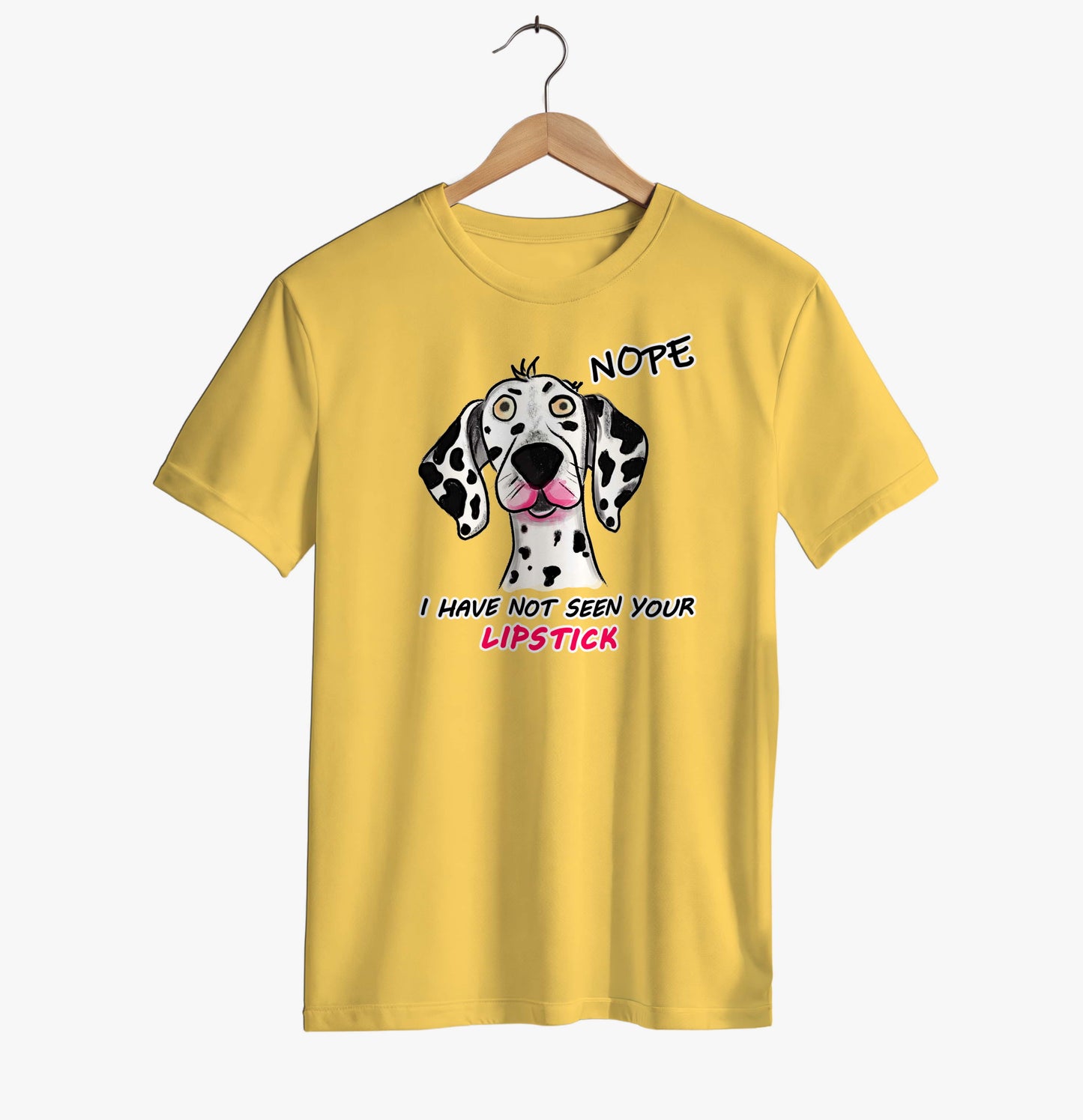 Nope, I Have Not... T-shirt