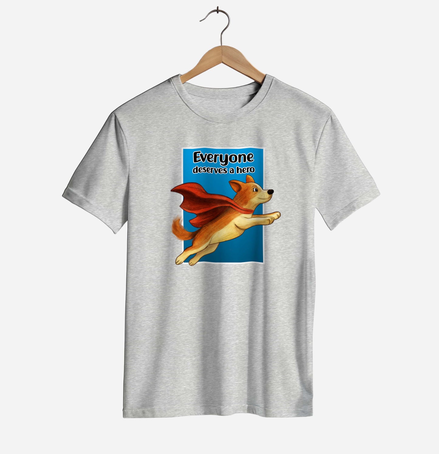 Everyone Deserves a Hero T-shirt
