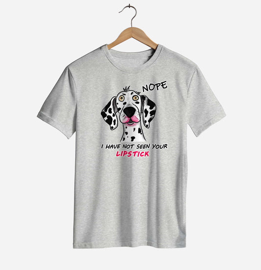 Nope, I Have Not... T-shirt