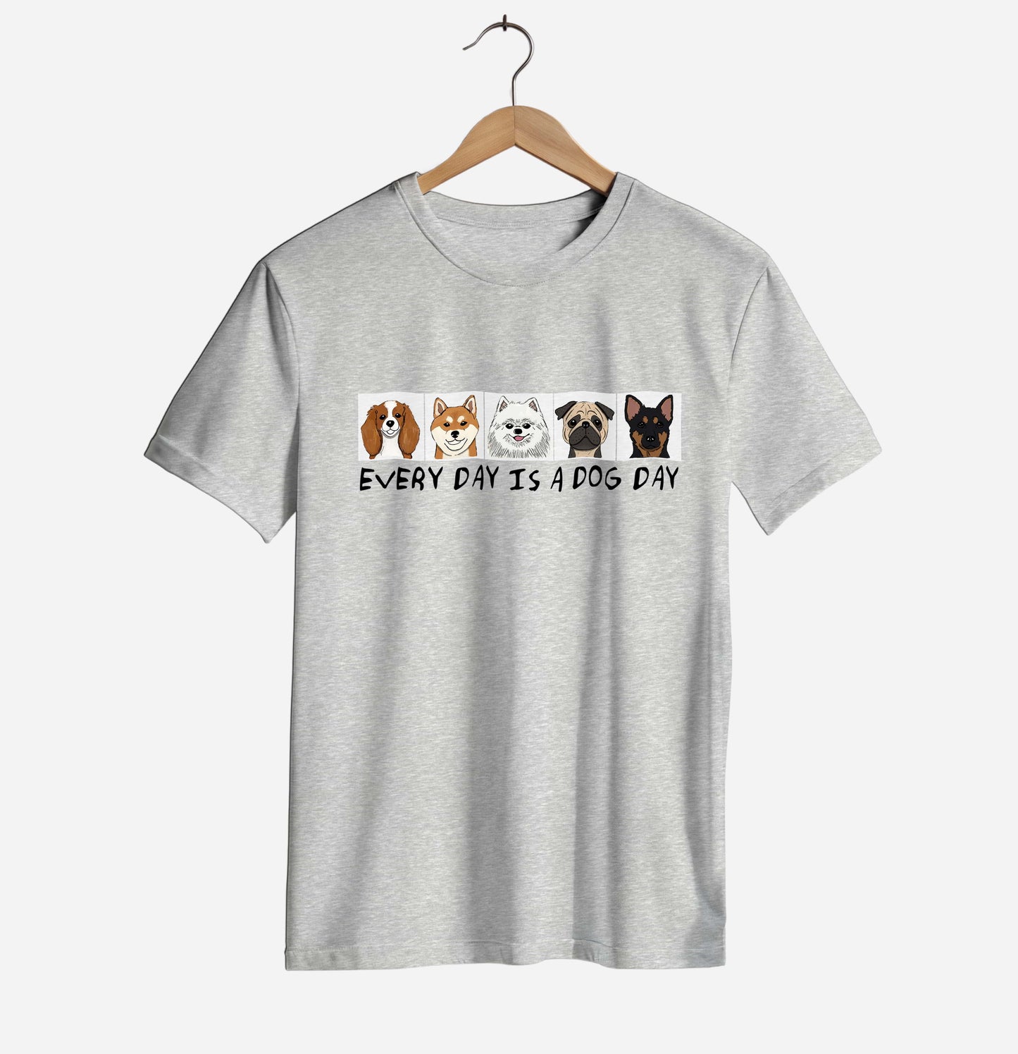Everyday Is A Dog Day T-shirt