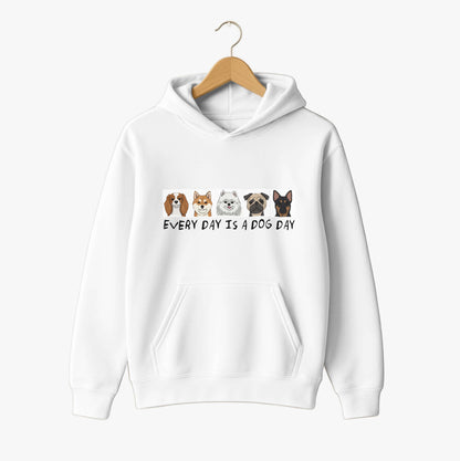 Everyday Is A Dog Day Hoodie