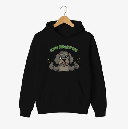 Stay Pawsitive Hoodie