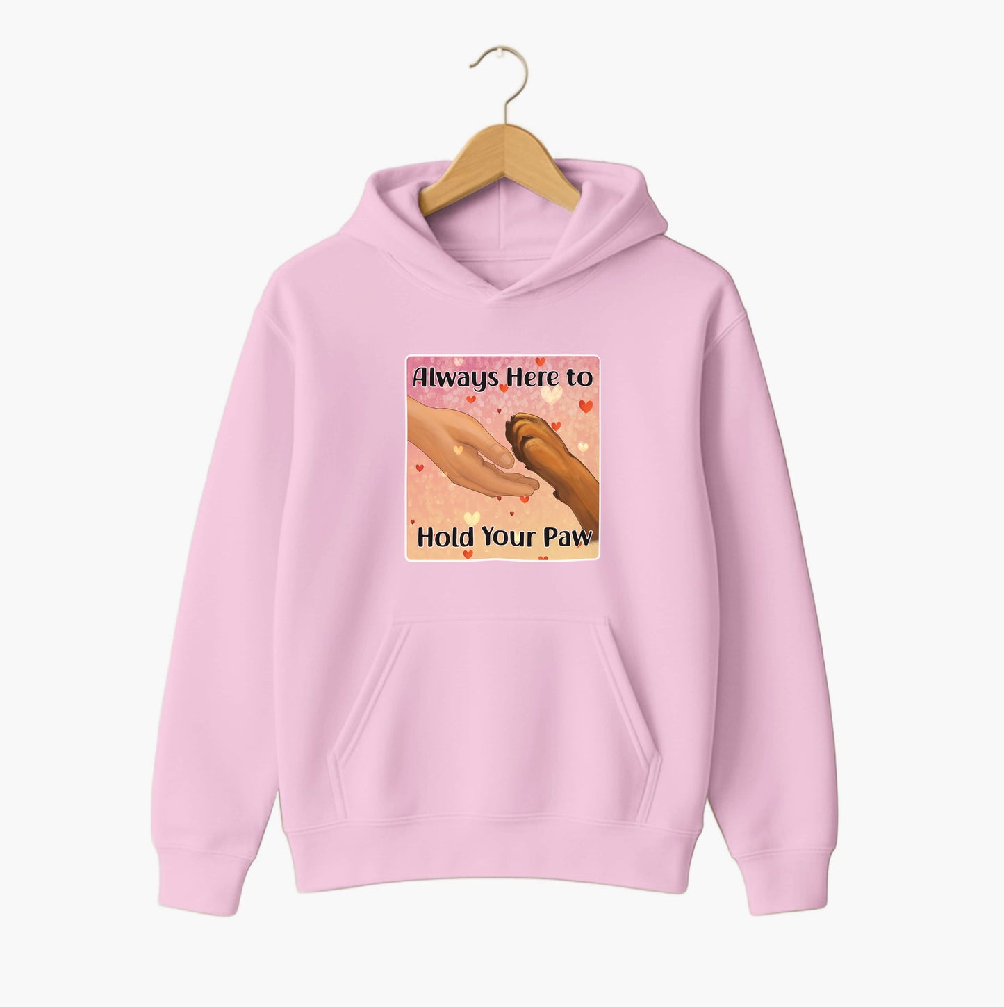 Always Here to Hold Your Paw Hoodie